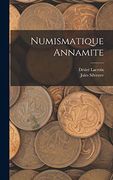 Numismatique Annamite (en Francés)