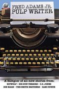 Fred Adams Jr. Pulp Writer (en Inglés)