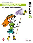 Supercompetents en... Coneixement del medi. 5 Primària. Construïm. Quadern (en Catalán)