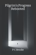 Pilgrim's Progress Rebooted