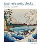 Japanese Woodblocks Masterpieces of Art (en Inglés)