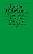 Die Postnationale Konstellation. Politische Essays. (in German)