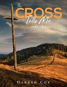 The Cross Tells me Part 1&2 (en Inglés)
