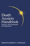 death anxiety handbook: research, instrumentation, and application