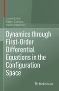 Dynamics Through First-Order Differential Equations in the Configuration Space (en Inglés)