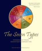 The Seven Types: Psychosynthesis Typology: Discover Your Five Dominant Types 
