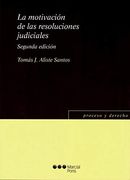 La Motivación de las Resoluciones Judiciales (Proceso y Derecho)