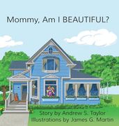 Mommy, am i Beautiful?