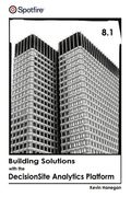 building solutions with the decisionsite analytics platform