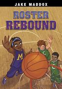 Roster Rebound (Jake Maddox Sports Stories) (en Inglés)