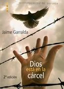 dios esta en la carcel