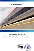 lewisham rail crash (en Inglés)