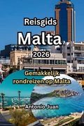 Reisgids Malta 2026: Gemakkelijk rondreizen op Malta