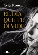 El día que te olvide (in Spanish)