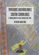 viviendas unifamiliares contra corralones: el barrio obrero de huelín (málaga, 1868-1900)