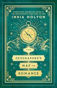 The Geographer's map to Romance (Love's Academic) (en Inglés)