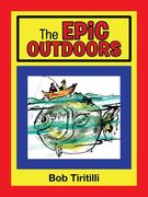 The Epic Outdoors (en Inglés)
