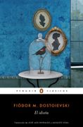 El Idiota - Fiodor Dostoievski - Penguin Clasicos