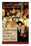 Jüdisches Leben in Wort und Bild: Illustrierte Ausgabe: Israel + David und Abigail + Schalem Alechem + Der Todesengel + Du sollst nicht tödten + Der s (en Alemán)