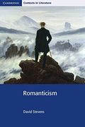 Romanticism (Cambridge Contexts in Literature) 