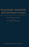 Hyperbolic Manifolds and Kleinian Groups (Oxford Mathematical Monographs)