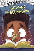 Beware the Bookworm (Boo Books) (en Inglés)
