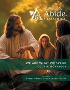 We are What We Speak Workbook (& Leader Guide) (en Inglés)