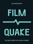 Filmquake: The Most Disruptive Films in Cinema (Culture Quake) (en Inglés)
