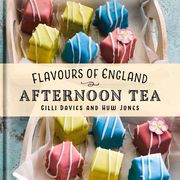 Flavours of England: Afternoon Tea (en Inglés)
