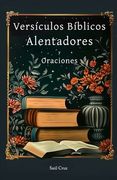 Versículos Bíblicos Alentadores y Oraciones