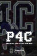 P4c: The Life and Times of Coach Scott Myers (en Inglés)