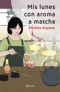 Mis lunes con aroma a matcha