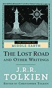 The Lost Road and Other Writings (The History of Middle-Earth, Vol. 5) 