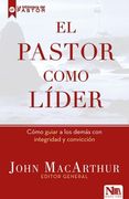 El Pastor Como Líder (in Spanish)