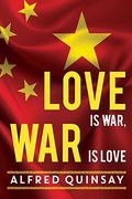Love is War, war is Love 