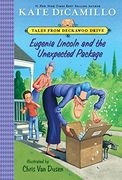 Eugenia Lincoln and the Unexpected Package: Tales From Deckawoo Drive, Volume Four (en Inglés)