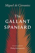 The Gallant Spaniard (en Inglés)