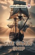The Grain Ship (en Inglés)
