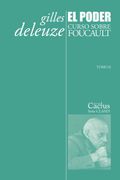 El Poder. Curso Sobre Foucault. Tomo II