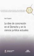 La idea de concreción en el derecho y en la ciencia jurídica actuales (in Spanish)