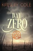 Day Zero: Volume 4 (The Arcana Chronicles)