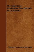 the ingenious gentleman don quixote of la mancha