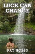 Luck can Change (en Inglés)