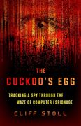 The Cuckoo's Egg: Tracking a Spy Through the Maze of Computer Espionage (en Inglés)