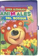 Animales del Bosque (in Spanish)