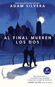 Al Final Mueren los dos - Silvera, Adam - Puck