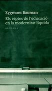 (cat).reptes de l`educacio en modernitat liquida (in Catalan)