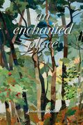 An Enchanted Place (en Inglés)