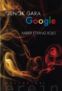 Denok Gara Google (en Euskera)