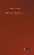 The Barton Experiment (en Inglés)